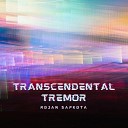 Rojan Sapkota - Transcendental Tremor