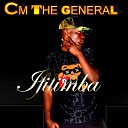 Cm the general feat Sanse - Ifilimba feat Sanse