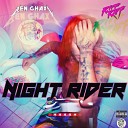 Ben Ghaxi feat Riff Raff - Night Rider feat Riff Raff
