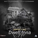 Jonze Lmg feat Dappa Don Entertainment - Dwell Inna E App