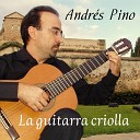 Andr s Pino Guitarra - De la Prima a la Bordona