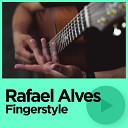 Rafael Alves Fingerstyle - Pra Sempre