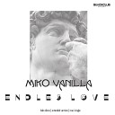 Miko Vanilla - Endless Love Instrumental Dance Mix