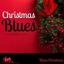 Blues ChristmasInstrumental ChristmasChristmas… - Snowman