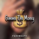 Fazobeats - Gimme the Money Jersey Club