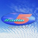 Radio 5 - Angels In The Sky Original Version