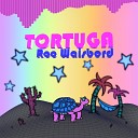 Roc Waisbord - Tortuga