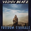 Vel4ev Beatz - Freedom Struggle