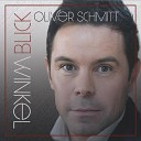 Oliver Schmitt - Rhythmus unserer Liebe