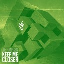 Joe Hannsen - Keep Me Closer