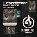 Luca Debonaire feat Anne - Cry for You Radio Edit