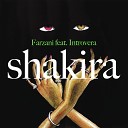 Farzani feat Introvera - Shakira