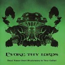 Evoke Thy Lords - Human Thoughts As A Weapon