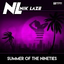 Nik Laze - Summer of the Nineties Paul Vain Another Sax…