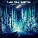 Omikron (GER), Psyfiction - Just a Dream