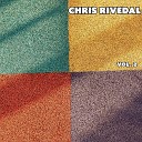 Chris Rivedal - Dawn