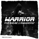 iNTeLL J Glaze feat charlilonewolf Remark - Warrior