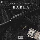 Bruit C feat Bambra - Badla
