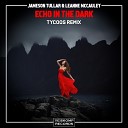 Jameson Tullar Leanne McCauley - Echo In The Dark Tycoos Remix