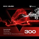 Sonickraft - The Smoke Remix