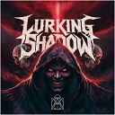 States of Mind - Lurking Shadow