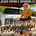 Jesus Payan E Imparables - La Hierba Buena