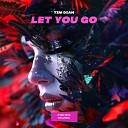 NFD Tim Dian - Let You Go