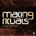 Lex Loofah Michael Muranaka - Mating Rituals Michael Muranaka s Dubb Mix