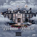 Don t Fold Ent EZ Longway - Dream House feat Bigga Rankin Mack Ben Widdit