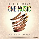 BLING EYE - Shoot My Shot (Out of Many One Music)