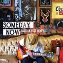 Someday Now - Sunny Day