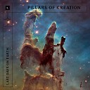 Last Days on Earth - Pillars of Creation