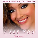ANGELIKA feat DJ Clubactive - I See You Demo Cut