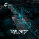 DJ Quba NowInSky Kristina Popova - Broken Love