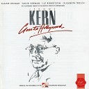 David Kernan Liz Robertson Elaine Delmar The Jerome Kern Goes to Hollywood 1985… - All the Things You Are They Didn t Believe Me
