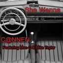 C NNEN feat Moo C Mike Taylor - She Wanna