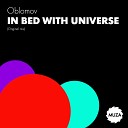 Oblomov - In bed with universe