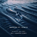 Modera feat Lewyn - Between the Lines Paradoks Extended Remix