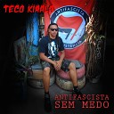 Digital Apparatus TECO KIAALA - Anti Fascista Sem Medo