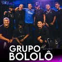 Grupo Bolol - Minha Cura Voc Ao Vivo