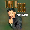 Edilson Nunes - Tempo de Deus Playback
