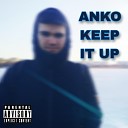 anko - Keep It Up