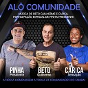 Beto Guilherme Carica Sensa o feat Pinha… - Al Comunidade