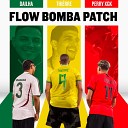 La Vista Perry XGK thi rre feat DaIlha - Flow Bomba Patch