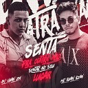 MC RUAN RZAN DJ Juan ZM - Senta pra Outra N o Sentar no Seu Lugar