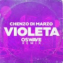 Oswave feat Chenzo Di Marzo - Violeta Remix
