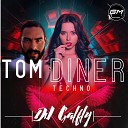 DJ GALFLY - Tom Diner Techno Remasterizado
