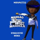MC Bueno Mc Delux DJ Negritto - Ritmada Destr i Inf ncia