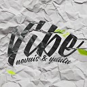 Novais feat YuutaMusic - Vibe Pt 2