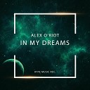 Alex O Riot - Feeling Lucky